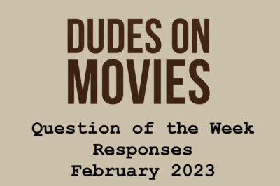 BONUS – Question of the Week Responses February 2023