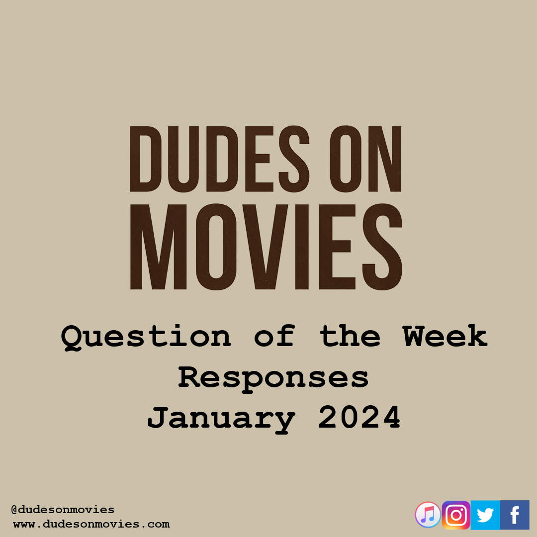 BONUS – Question Of The Week Responses January 2024