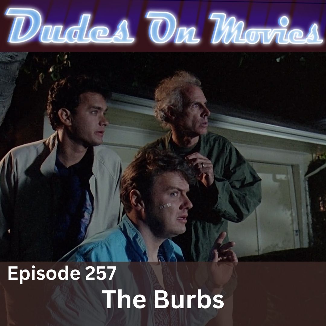 257 – The Burbs