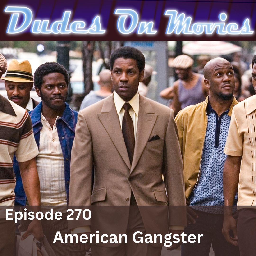 270 – American Gangster
