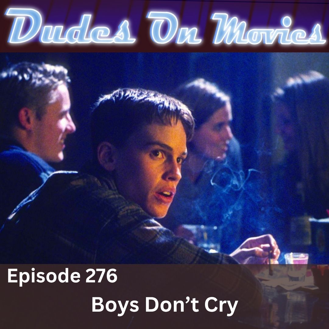 276 – Boys Don’t Cry