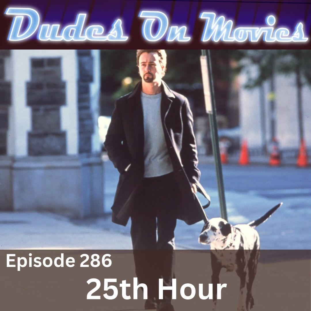 286 – 25th Hour