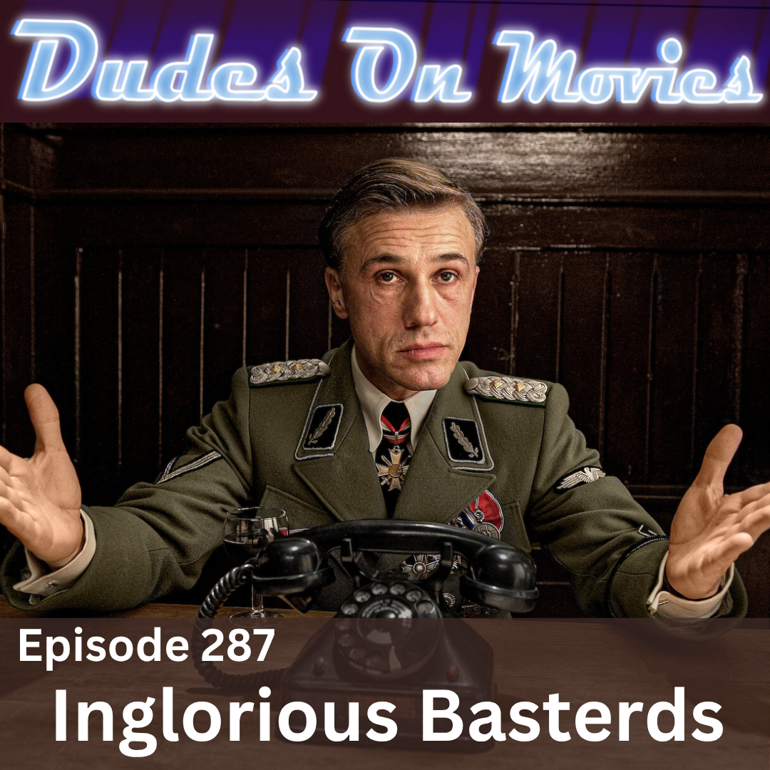 287 – Inglorious Basterds