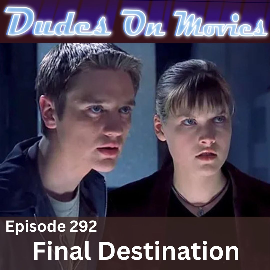 292 – Final Destination